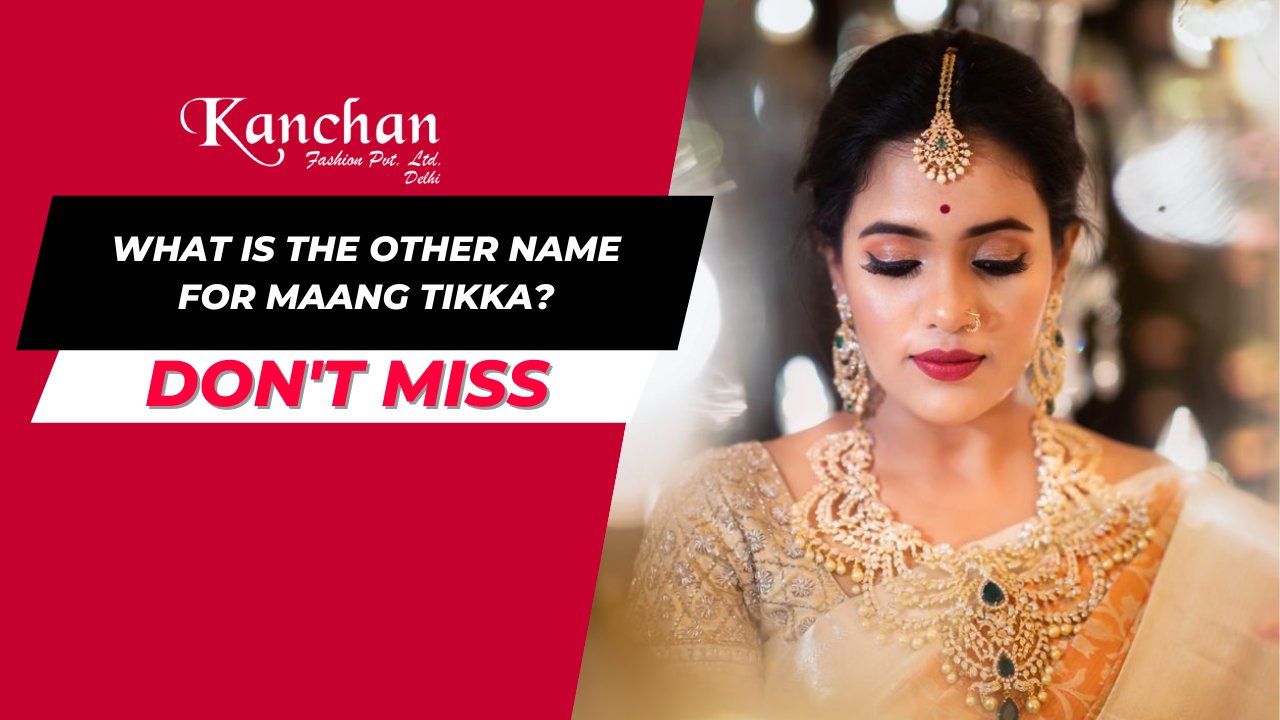 What is the Other Name for Maang Tikka?